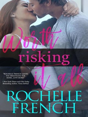 cover image of Worth Risking it All